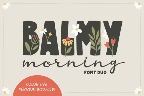 Balmy Morning: A Font That Wakes Up the Design
