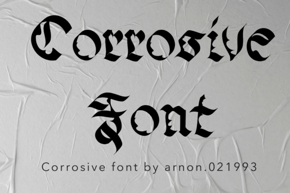 Corrosive: A Display Font for Consistent Branding