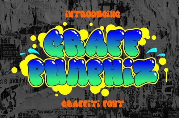Graff Pumphiz: A Bold Font for Cutting Through the Noise