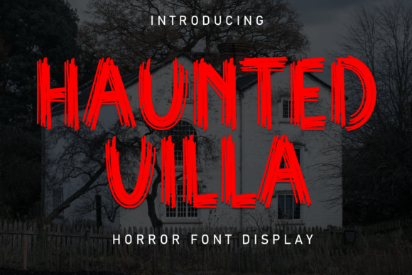 Haunted Villa: The Editorial Font for a Chilling Visual Tone