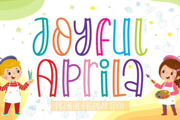 Joyful Aprila: A Display Font That Sells Smiles