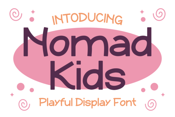 Nomad Kids: A Campaign Designer's Favorite Display Font