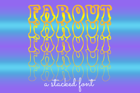 The Far Out Font: A Unique Display Typeface for Bold Marketing