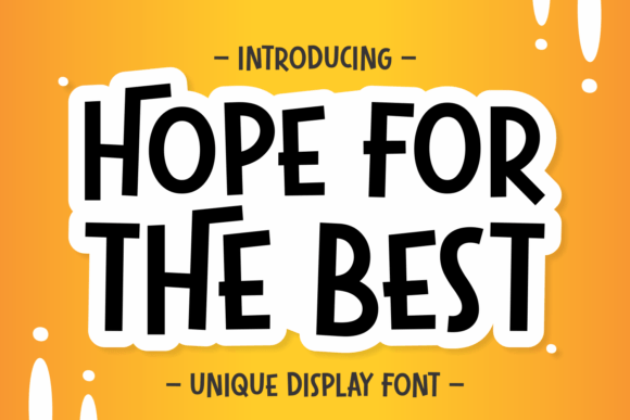 Why Hope for the Best Font Is a Brand Upgrade